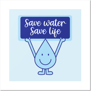 Save Water Save Life Posters and Art